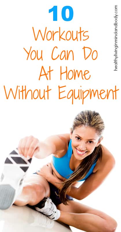 10 Workouts You Can Do At Home Without Equipment