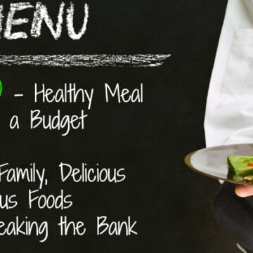 Healthy Meal Planning on a Budget - How to Feed Your Family Delicious and Nutritious Meals Without Breaking the Bank